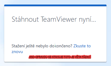 Stažení ještě nebylo dokončeno?